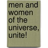 Men and Women of the Universe, Unite! door Christopher Alan Anderson