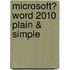 Microsoft� Word 2010 Plain & Simple
