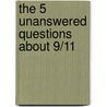 The 5 Unanswered Questions About 9/11 door James Ridgeway