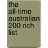 The All-Time Australian 200 Rich List