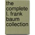 The Complete L. Frank Baum Collection