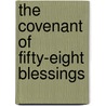 The Covenant of Fifty-Eight Blessings door Mike Murdock