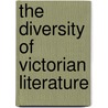 The Diversity of Victorian Literature door Kristin Simon
