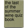 The Last of the Summer Wine Quiz Book door Caroline Walker