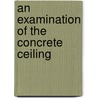 An Examination of the Concrete Ceiling door Nadine M. Johnson