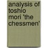 Analysis of Toshio Mori 'The Chessmen'