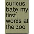 Curious Baby My First Words at the Zoo
