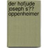 Der Hofjude Joseph S�� Oppenheimer
