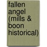 Fallen Angel (Mills & Boon Historical) door Jenna Kernan