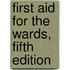 First Aid for the Wards, Fifth Edition