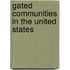 Gated Communities in the United States