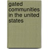 Gated Communities in the United States door Eike Christian Meuter