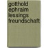 Gotthold Ephraim Lessings Freundschaft