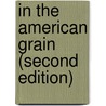 In the American Grain (Second Edition) by William Carlos Williams