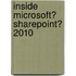 Inside Microsoft� Sharepoint� 2010