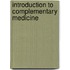 Introduction to Complementary Medicine