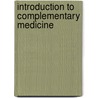 Introduction to Complementary Medicine door Terry Robson