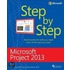 Microsoft(r) Project 2013 Step by Step