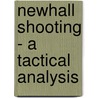 Newhall Shooting - a Tactical Analysis by Michael E. Wood