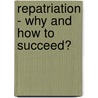 Repatriation - Why and How to Succeed? door Mariya Chernoruk