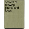 Secrets of Drawing - Figures and Faces door Craig Nelson