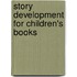 Story Development for Children's Books