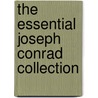 The Essential Joseph Conrad Collection door Joseph Connad