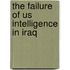 The Failure of Us Intelligence in Iraq