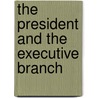 The President and the Executive Branch door Mark Thorburn