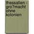 Thessalien - Gro�Macht Ohne Kolonien