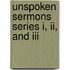 Unspoken Sermons Series I, Ii, And Iii