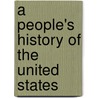 A People's History of the United States door Howard Boone'S. Zinn
