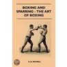 Boxing and Sparring - the Art of Boxing by E.B. Michell