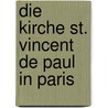 Die Kirche St. Vincent De Paul in Paris door Patricia Weckauf