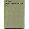 Die Lese- Rechtschreib-Schw�Che (Lrs) by Christian Moor