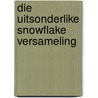 Die Uitsonderlike Snowflake Versameling door Heilie Pienaar