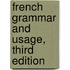 French Grammar and Usage, Third Edition