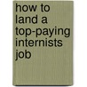 How to Land a Top-Paying Internists Job door Matthew Haynes