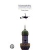 Islamophobia and the Politics of Empire door Deepa Kumar