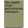 Key Supply Chain Performance Indicators door James Tallant