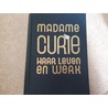 Madame Curie - a Biography by Eve Curie