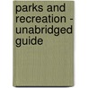 Parks and Recreation - Unabridged Guide door Nicholas Sharon