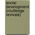 Social Development (Routledge Revivals)