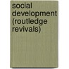Social Development (Routledge Revivals) door Leonard Trelawney Hobhouse