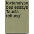 Textanalyse Des Essays 'Fausts Rettung'