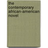 The Contemporary African-American Novel by E. L�le Demirt�rk