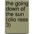 The Going Down of the Sun (Clio Rees 3)