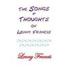 The Songs and Thoughts of Lenny Francis door Lenny Francis