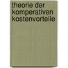 Theorie Der Komperativen Kostenvorteile by Agnes Trojan