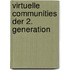 Virtuelle Communities Der 2. Generation